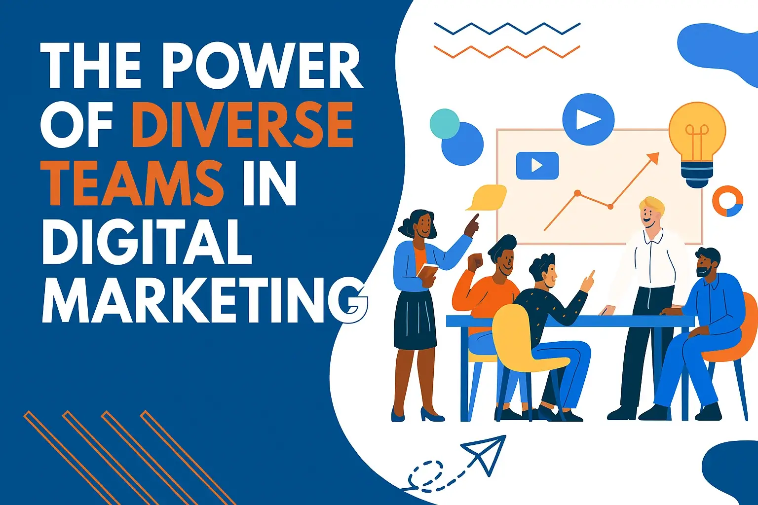 The Power of Diverse Teams in a Digital Marketing
